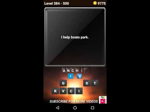 Riddles. Just riddles.(500 Riddles) Level 381 382 383 384 385 386 387 388 389 390 answer