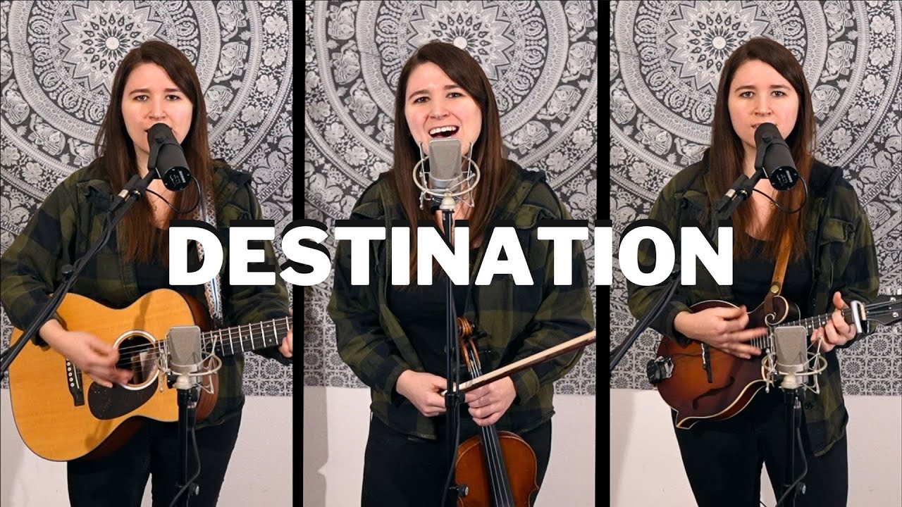 Destination (Nickel Creek Cover) Destination (Nickel Creek Cover)