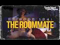 The Roommate | The Lonely Island And Seth Meyers Podcast Episode 124