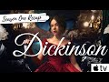 Dickinson - Season One Recap