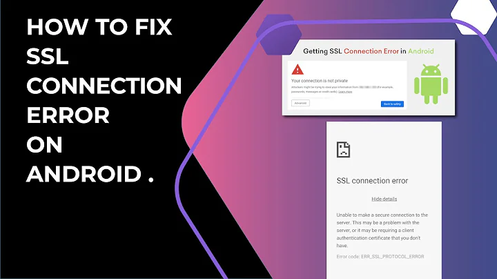 [How To] Fix SSL Connection Error On Android Phone | 100% Solved