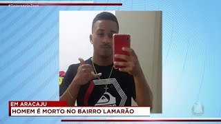 Homem é assassinado a tiros no portão de casa no bairro Lamarão, em Aracaju - Tolerância Zero