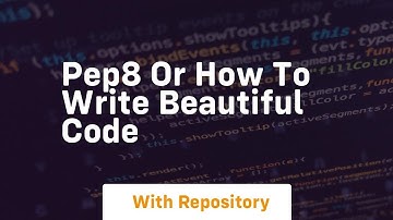 pep8 or how to write beautiful code
