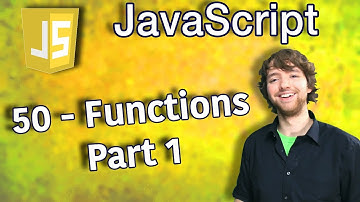 JavaScript Programming Tutorial 50 - Intro to Functions - Functions Part 1