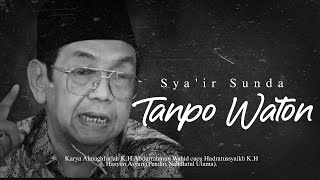 Sya'ir Tanpo waton by Gus Dur | Sundanese Version