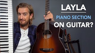Layla - Classic Piano Section on Acoustic Guitar? chords