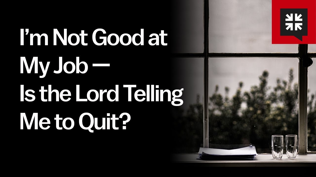 I’m Not Good at My Job — Is the Lord Telling Me to Quit? // Ask Pastor John