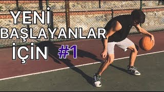 Basketbola Giriş #1 | Top Hakimiyeti