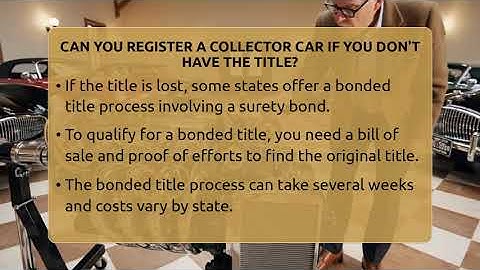 Can You Register A Collector Car If You Don