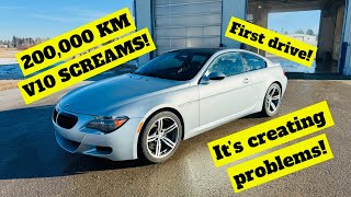 BMW V10 M6 PROBLEMS & FIRST DRIVE!