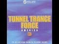 Tunnel Trance Force America Vol.3