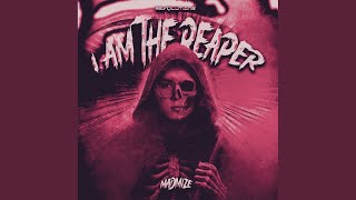 I Am The Reaper