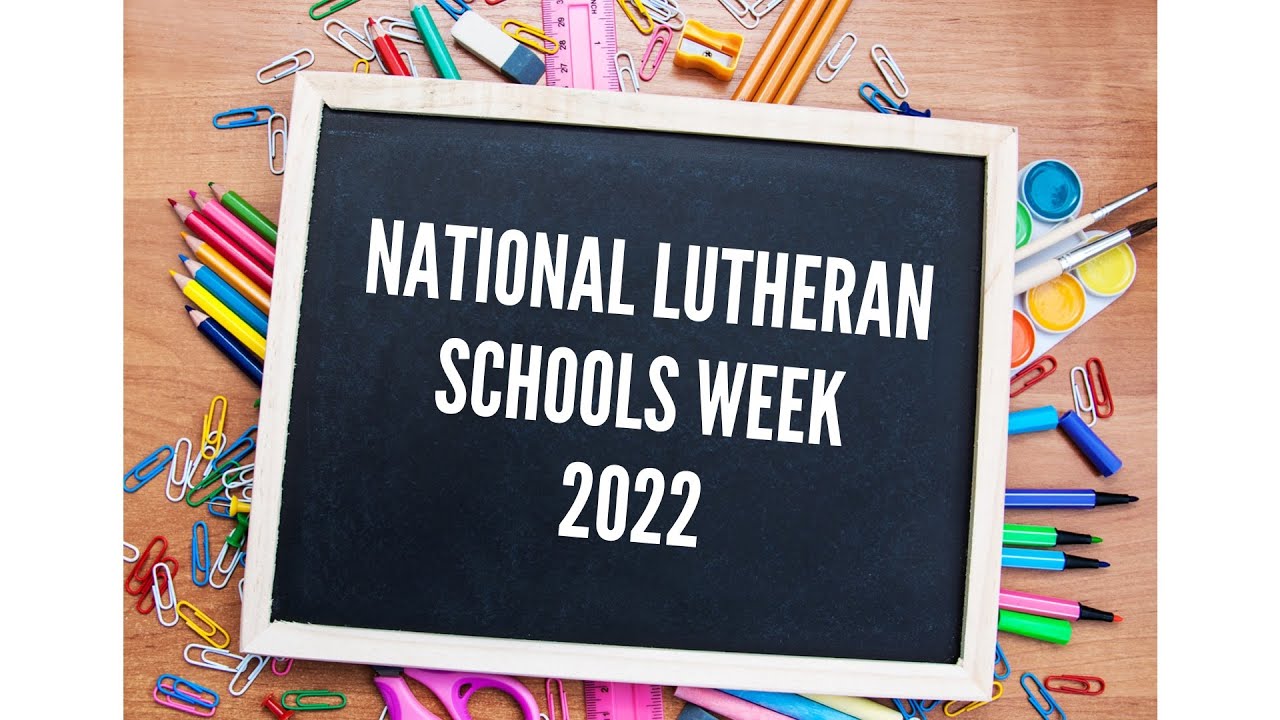 National Lutheran Schools Week 2022 - YouTube