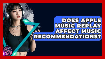 Does Apple Music Replay Affect Music Recommendations? - Pop Music Gurus