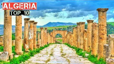 Top 10 places to visit in Algeria-Travel Guide