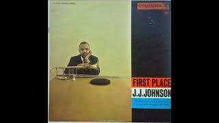 J J Johnson First Place Full Album