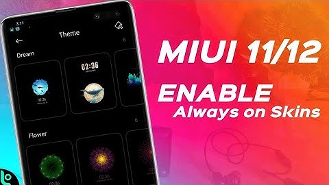 MIUI 12 How to Enable Always on Skins on Any Devices | No Root || Caption Zero ||