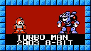 [Mega Man 7] Turbo Man (2A03 8-Bit)