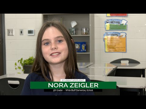 Student Spotlight: Nora Zeigler, White Bluff Elementary School