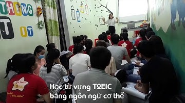 Học từ vựng TOEIC bằng ngôn ngữ cơ thể|| Ms.Smile TOEIC