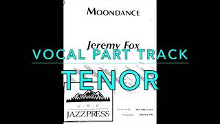 Moondance - TENOR Vocal Part Track - arr. Jeremy Fox - UNC Jazz
