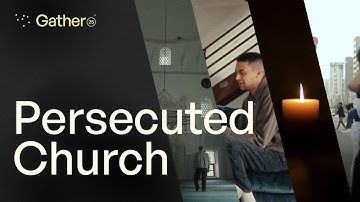 Persecuted Church Intro