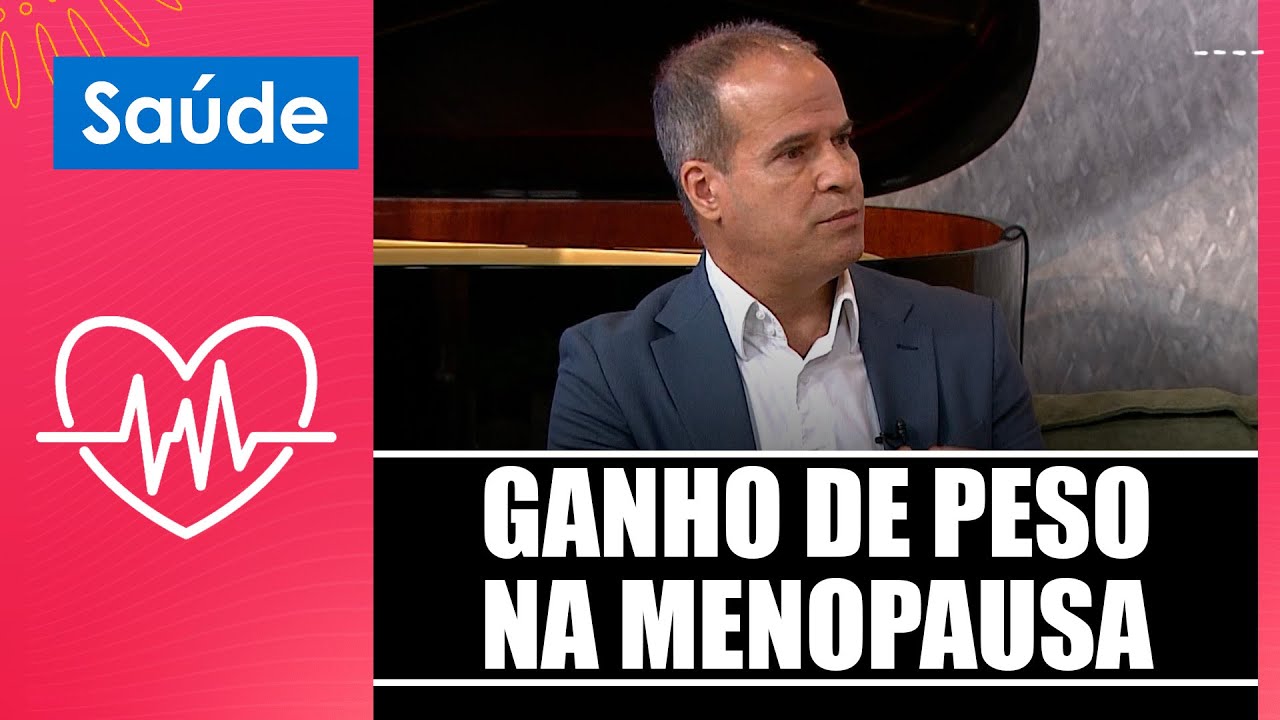 Entenda o ganho de peso na menopausa com Dr. Roberto Navarro – 29/01/26