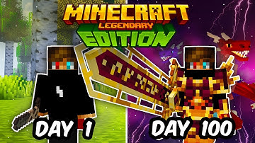 I Spent 100 Days in LEGENDARY MINECRAFT