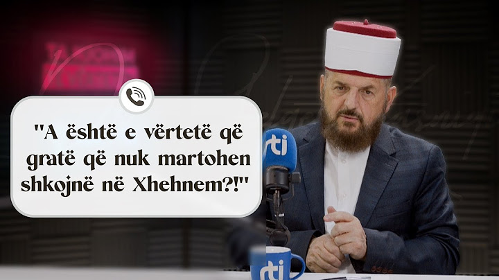 "A është e vërtetë që gratë që nuk martohen shkojnë në Xhehnem?!" - Dr. Shefqet Krasniqi