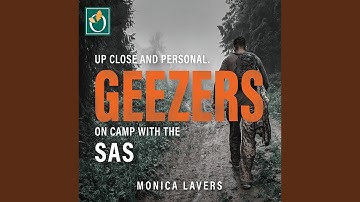 Chapter 15.13 - Geezers: Up Close and Personal