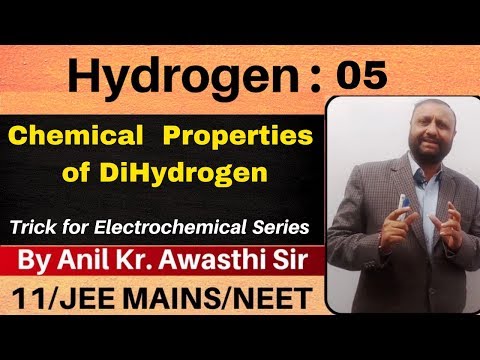 Hydrogen 05 : Chemical Properties of Dihydrogen : Properties of  Hydrogen IIT JEE / NEET
