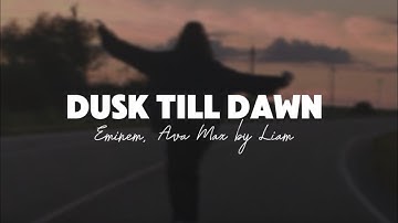 Eminem, Ava Max - Dusk Till Dawn | Remix by Liam [speed up]