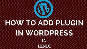 HOW TO INSTALL PLUGIN IN WORDPRESS (in HINDI)