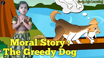 The Greedy Dog And The Bone ||  Short Moral Stories ||  Kindergarten Stories ||  LTS 2022 .