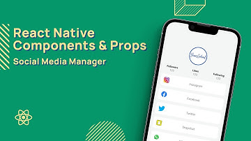 React Native Tutorial | Props & Components | 2022