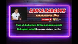 Zanca Karaoke - Harapan dan duka || zanca cover || zanca - karaoke harapan dan duka ||