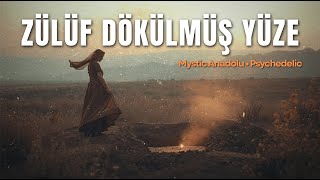 Zülüf Dökülmüş Yüze Anadolu Remix Psychedelic Rock