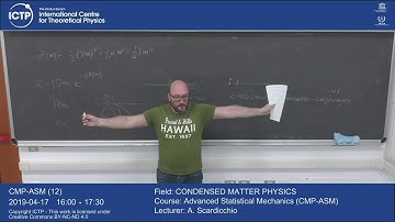 Advanced Statistical Mechanics (CMP-ASM) Lecture 12