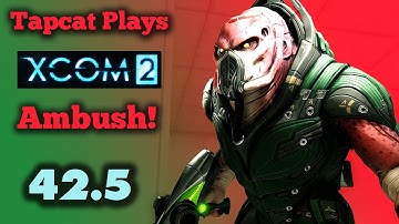 XCOM 2 WotC Part 42.5: Covert Op Ambush (2022)