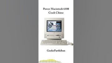 All Apple Mac Crash Chimes - Macintosh 6100 | Geeks Parthiban