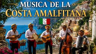 👉 🎶 Música de la Costa Amalfitana 🇮🇹 | Relajante, Feliz Tradicional Italiana & Paisajes de Italia