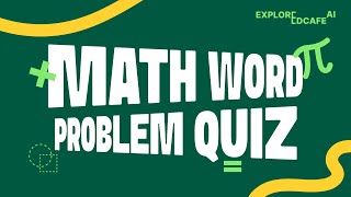 Easily Create Math Word Problems for Your Class with EdCafe AI
