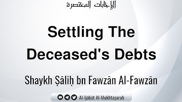 Settling The Deceased