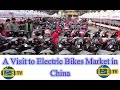 A Visit to Electric Bikes Market in China ||  Daily Vlog  || Ahsan Laadla Vlogs