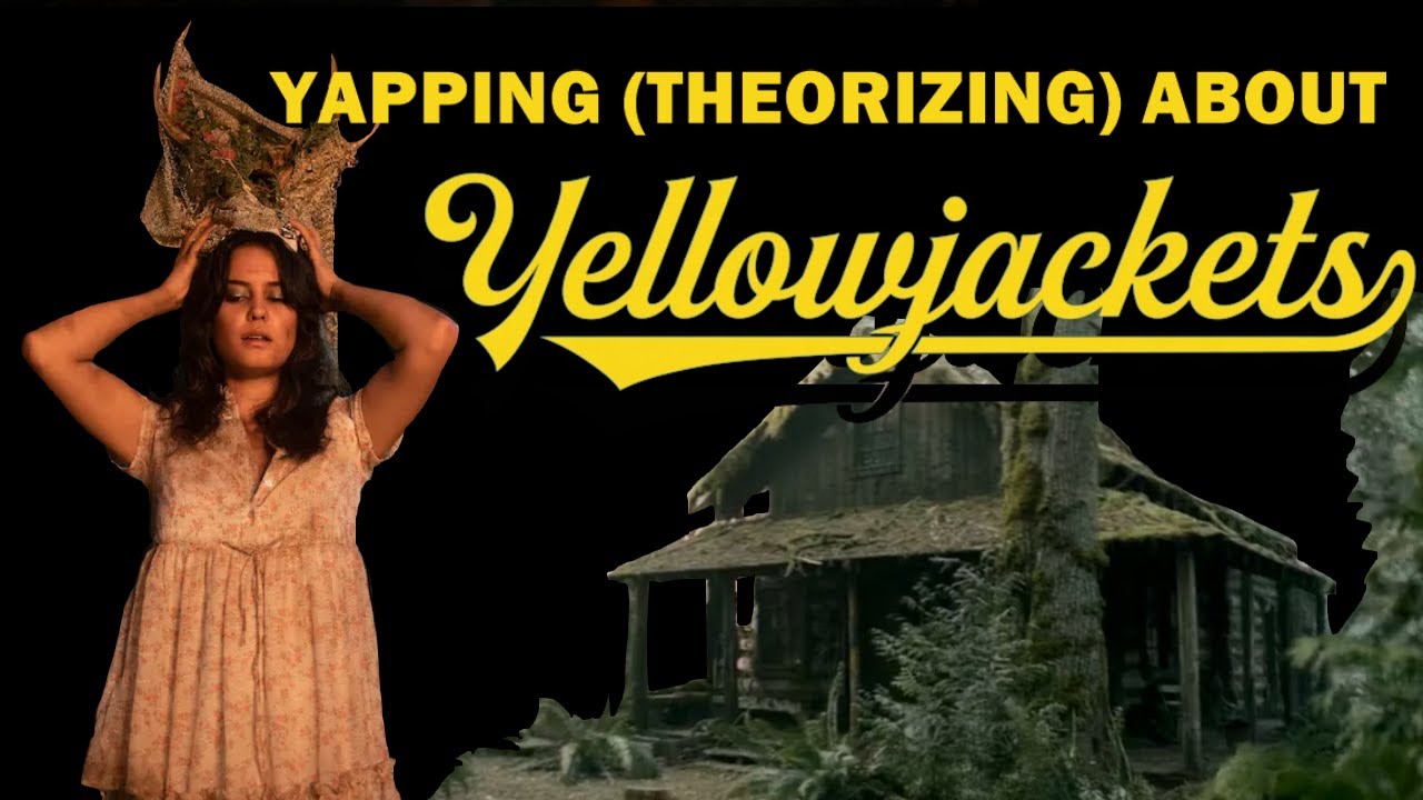 Theorizing About Yellowjackets (for Fifteen Minutes and Two Seconds)