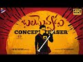 Balamevvadu movie concept teaser 4K - Dhruvan Katakam, Nia Tripathi
