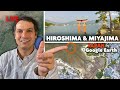 Hiroshima & Miyajima Island Street View | Japan by Google Earth
