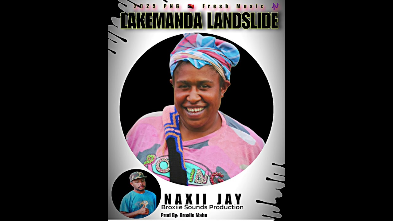 LAKEMANDA LANDSLIDE- NAXII JAY[2025] Prod by; Broxiie Mahn