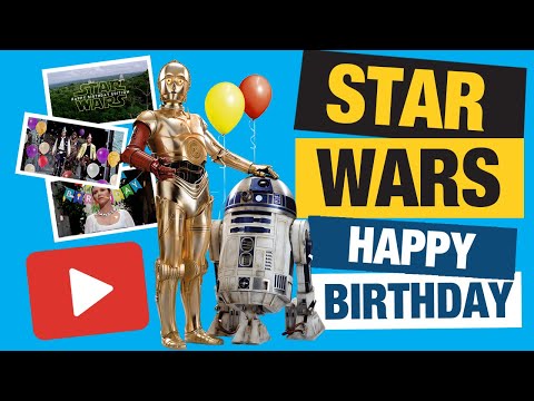 Happy Birthday From Star Wars Youtube