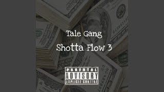 Shotta Flow 3 - Tale Gang